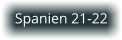 Spanien 21-22